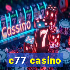 c77 casino